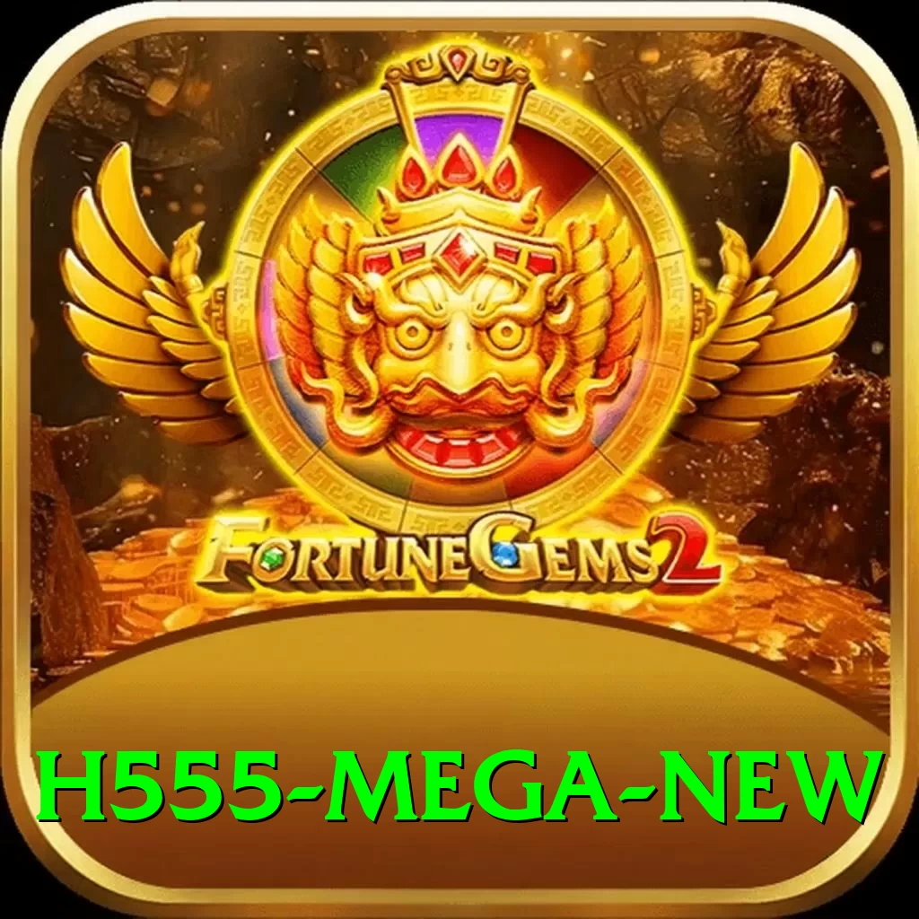 h555 Mega New - 2